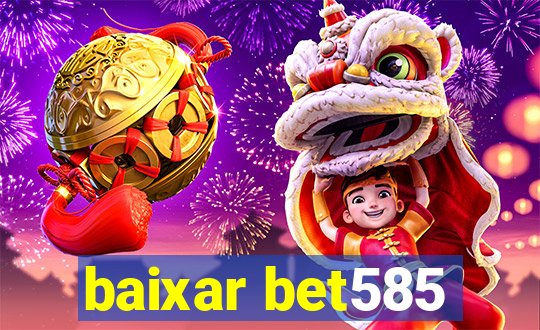 baixar bet585